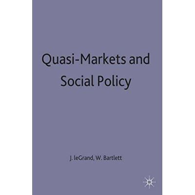 Macmillan Press Quasi-Markets and Social Policy - Publicité Macmillan Press Quasi-Markets and Social Policy - Publicité