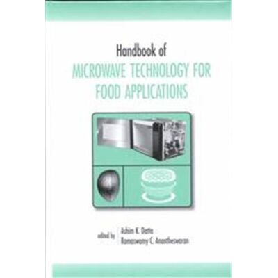 Marcel Dekker Inc Handbook of Microwave Technology for Food Applications, Food Science and Technology Series - Publicité Marcel Dekker Inc Handbook of Microwave Technology for Food Applications, Food Science and Technology Series - Publicité