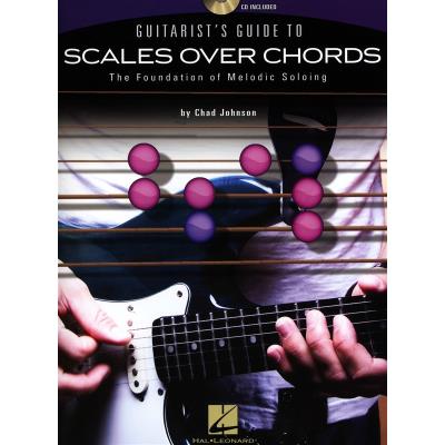 Méthodes et pédagogie HAL LEONARD GUITARIST'S GUIDE TO SCALES OVER CHORDS MELODIC SOLOING + CD - GUITAR TAB Guitare acoustique - Publicité Méthodes et pédagogie HAL LEONARD GUITARIST'S GUIDE TO SCALES OVER CHORDS MELODIC SOLOING + CD - GUITAR TAB Guitare acoustique - Publicité