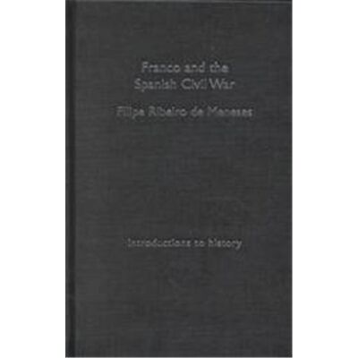 Routledge Franco and the Spanish Civil War, Introductions to History (New York, N.Y.). Publicité Routledge Franco and the Spanish Civil War, Introductions to History (New York, N.Y.). Publicité