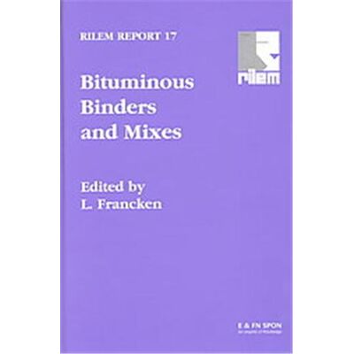 Spon Pr Bituminous Binders and Mixtures, RILEM Report, 17 - Publicité Spon Pr Bituminous Binders and Mixtures, RILEM Report, 17 - Publicité