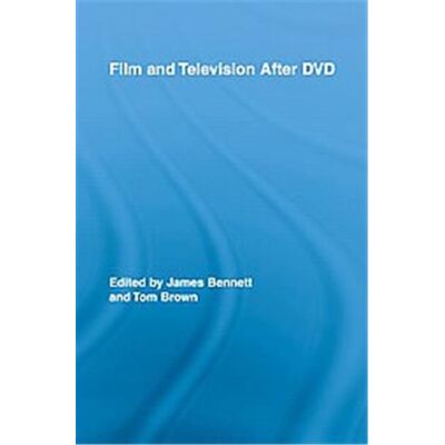 Film and Television after DVD, Routledge Research in Cultural and Media Studies - Publicité Film and Television after DVD, Routledge Research in Cultural and Media Studies - Publicité