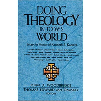 Zondervan Doing Theology in Today's World - Publicité Zondervan Doing Theology in Today's World - Publicité