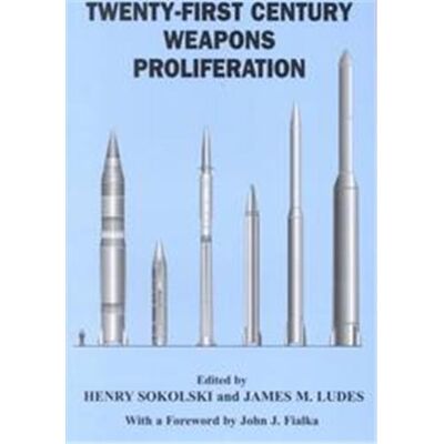 Routledge 21st Century Weapons Proliferation - Publicité Routledge 21st Century Weapons Proliferation - Publicité