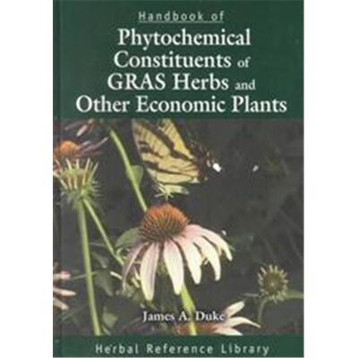Handbook of Phytochemical Constituents of Gras Herbs and Other Economic Plants, Herbal Reference Library Series - Publicité Handbook of Phytochemical Constituents of Gras Herbs and Other Economic Plants, Herbal Reference Library Series - Publicité