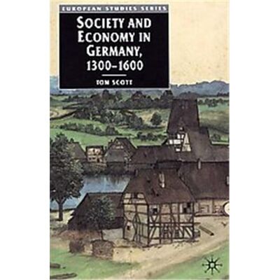 Palgrave Macmillan Society and Economy in Germany, 1300-1600, European Studies Series - Publicité Palgrave Macmillan Society and Economy in Germany, 1300-1600, European Studies Series - Publicité