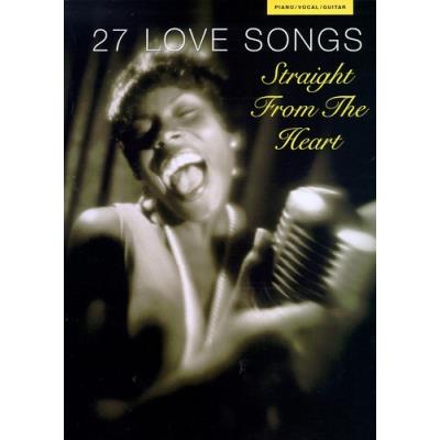 Partitions jazz&blues HAL LEONARD 27 LOVE SONGS STRAIGHT FROM THE HEART - PVG Piano, voix, guitare - Publicité Partitions jazz&blues HAL LEONARD 27 LOVE SONGS STRAIGHT FROM THE HEART - PVG Piano, voix, guitare - Publicité
