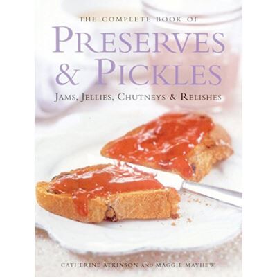 Hermes House The Complete Book of Preserves & Pickles - Publicité Hermes House The Complete Book of Preserves & Pickles - Publicité