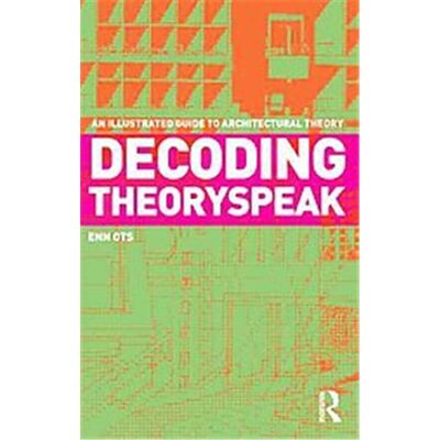 Routledge Decoding Theoryspeak - Publicité Routledge Decoding Theoryspeak - Publicité