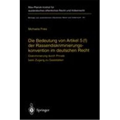 Springer Die Bedeutung Von Artikel 5 (F) Der Rassendiskriminierungskonvention Im Deutschen Recht - Publicité Springer Die Bedeutung Von Artikel 5 (F) Der Rassendiskriminierungskonvention Im Deutschen Recht - Publicité