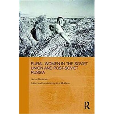 Routledge Rural Women in the Soviet Union and Post-soviet Russia - Publicité Routledge Rural Women in the Soviet Union and Post-soviet Russia - Publicité