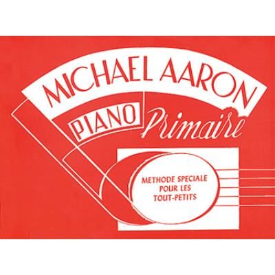 Alfred Publishing Méthodes et pédagogie BELWIN AARON - COURS DE PIANO PRIMAIRE Piano - Publicité Alfred Publishing Méthodes et pédagogie BELWIN AARON - COURS DE PIANO PRIMAIRE Piano - Publicité
