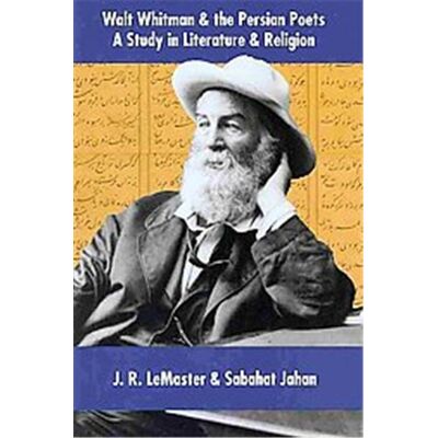 Ibex Pub Walt Whitman and the Persian Poets - Publicité Ibex Pub Walt Whitman and the Persian Poets - Publicité
