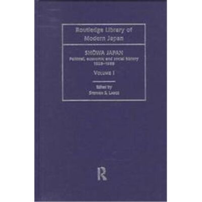 Showa Japan, Routledge Library of Modern Japan - Publicité Showa Japan, Routledge Library of Modern Japan - Publicité