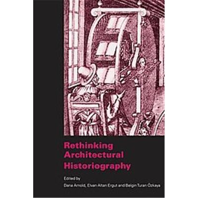 Routledge Rethinking Architectural Historiography - Publicité Routledge Rethinking Architectural Historiography - Publicité