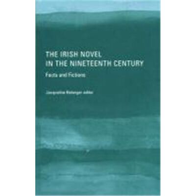 Intl Specialized Book Service Inc The Irish Novel in the Nineteenth Century - Publicité Intl Specialized Book Service Inc The Irish Novel in the Nineteenth Century - Publicité