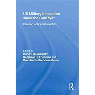 Routledge US Military Innovation Since the Cold War, Strategy and History Series - Publicité Routledge US Military Innovation Since the Cold War, Strategy and History Series - Publicité