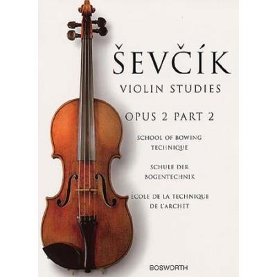 Méthodes et pédagogie BOSWORTH SEVCIK - VIOLIN STUDIES - OP.2 PART.2 - ECOLE TECHNIQUE DE L'ARCHET - VIOLON Violon - Publicité Méthodes et pédagogie BOSWORTH SEVCIK - VIOLIN STUDIES - OP.2 PART.2 - ECOLE TECHNIQUE DE L'ARCHET - VIOLON Violon - Publicité