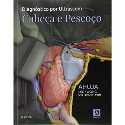 Elsevier Diagnostico Por Ultrassom. Cabeça E Pescoço - Publicité Elsevier Diagnostico Por Ultrassom. Cabeça E Pescoço - Publicité