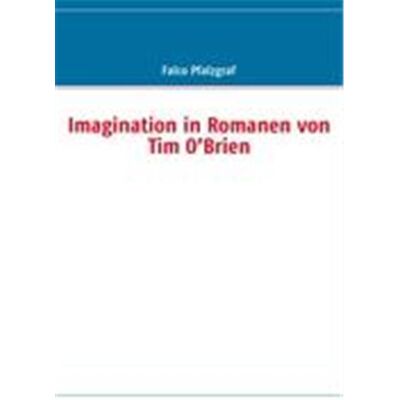 Imagination in Romanen Von Tim O'brien - Publicité Imagination in Romanen Von Tim O'brien - Publicité
