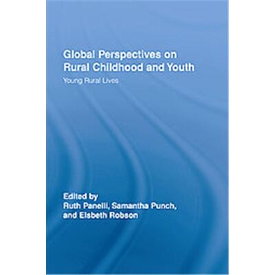 Global Perspectives on Rural Childhood and Youth, Routledge Studies in Human Geography - Publicité Global Perspectives on Rural Childhood and Youth, Routledge Studies in Human Geography - Publicité