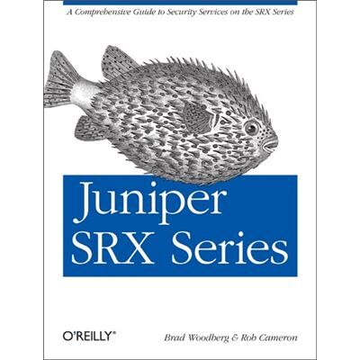 O,reilly Media, Inc, Usa Juniper Srx Series (Paperback) - Publicité O,reilly Media, Inc, Usa Juniper Srx Series (Paperback) - Publicité