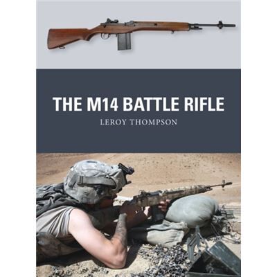 Osprey Publishing The M14 Battle Rifle (Weapon) (Paperback) - Publicité Osprey Publishing The M14 Battle Rifle (Weapon) (Paperback) - Publicité