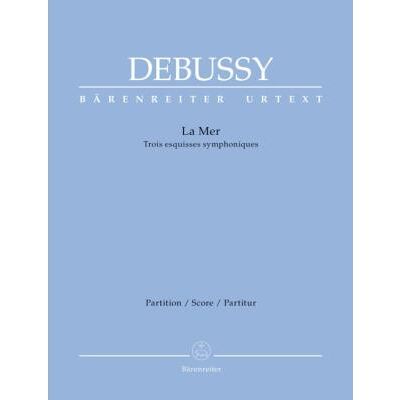 Partitions classique BARENREITER DEBUSSY CLAUDE - LA MER - SCORE Grand format - Publicité Partitions classique BARENREITER DEBUSSY CLAUDE - LA MER - SCORE Grand format - Publicité
