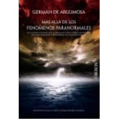 Anaya Germán De Argumosa: Más Allá De Los Fenómenos Paranormales - German de Argumosa, Pilar Ramiro de Pano - Publicité Anaya Germán De Argumosa: Más Allá De Los Fenómenos Paranormales - German de Argumosa, Pilar Ramiro de Pano - Publicité