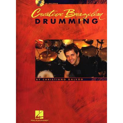 Méthodes et pédagogie HAL LEONARD CREATIVE BRAZILIAN DRUMMING DRUMS + CD - DRUMS Batterie - Publicité Méthodes et pédagogie HAL LEONARD CREATIVE BRAZILIAN DRUMMING DRUMS + CD - DRUMS Batterie - Publicité