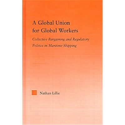 Routledge A Global Union for Global Workers, Studies in International Relations Series - Publicité Routledge A Global Union for Global Workers, Studies in International Relations Series - Publicité