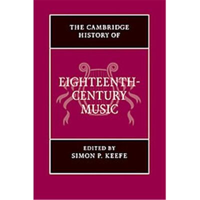 Cambridge Univ Pr The Cambridge History of Eighteenth-Century Music, Cambridge History of Music - Publicité Cambridge Univ Pr The Cambridge History of Eighteenth-Century Music, Cambridge History of Music - Publicité