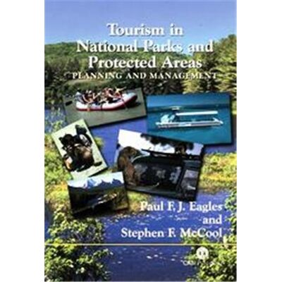 C A B Intl Tourism in National Parks and Protected Areas - Publicité C A B Intl Tourism in National Parks and Protected Areas - Publicité