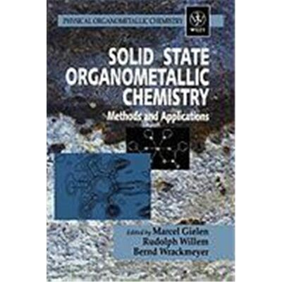 Solid State Organometallic Chemistry: Methods and Applications - Publicité Solid State Organometallic Chemistry: Methods and Applications - Publicité