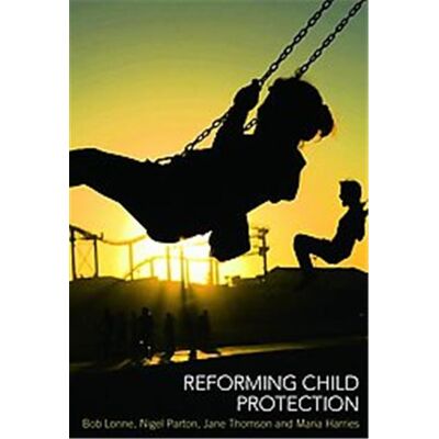 Routledge Reforming Child Protection - Publicité Routledge Reforming Child Protection - Publicité