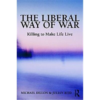 Routledge The Liberal Way of War, Global Horizons - Publicité Routledge The Liberal Way of War, Global Horizons - Publicité