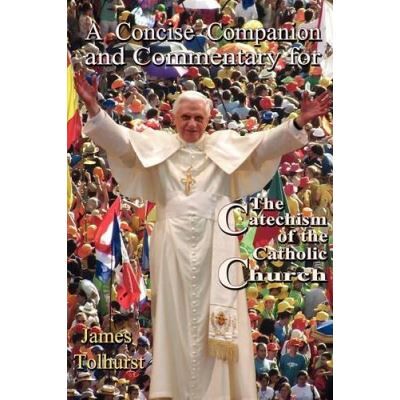 Gracewing A Concise Companion and Commentary for the Catechism of the Catholic Church - Publicité Gracewing A Concise Companion and Commentary for the Catechism of the Catholic Church - Publicité