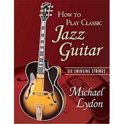 Routledge How to Play Classic Jazz Guitar - Publicité Routledge How to Play Classic Jazz Guitar - Publicité