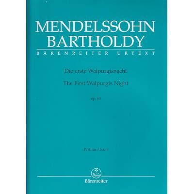 Partitions classique BARENREITER MENDELSSOHN - THE FIRST WALPURGIS NIGHT OP.60 Grand format - Publicité Partitions classique BARENREITER MENDELSSOHN - THE FIRST WALPURGIS NIGHT OP.60 Grand format - Publicité