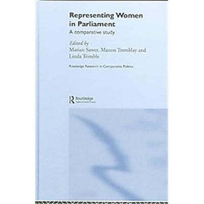 Representing Women in Parliament, Routledge Research in Comparative Politics - Publicité Representing Women in Parliament, Routledge Research in Comparative Politics - Publicité