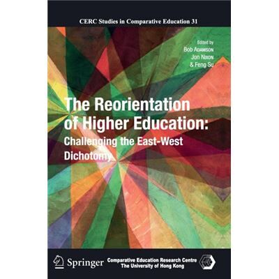 The Reorientation Of Higher Education (Cerc Studies In Comparative Education) (Hardcover) - Publicité The Reorientation Of Higher Education (Cerc Studies In Comparative Education) (Hardcover) - Publicité
