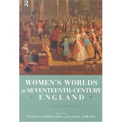 Routledge Women's Worlds in Seventeenth-Century England - Publicité Routledge Women's Worlds in Seventeenth-Century England - Publicité