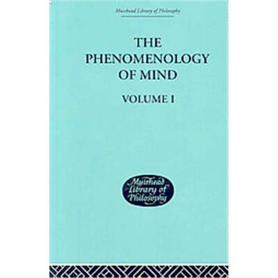 The Phenomenology Of Mind, Muirhead Library of Philosophy - Publicité The Phenomenology Of Mind, Muirhead Library of Philosophy - Publicité