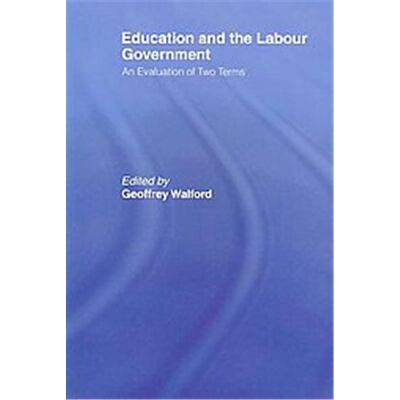 Routledge Education and the Labour Government - Publicité Routledge Education and the Labour Government - Publicité