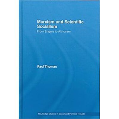 Marxism and Scientific Socialism, Routledge Studies in Social and Political Thought - Publicité Marxism and Scientific Socialism, Routledge Studies in Social and Political Thought - Publicité