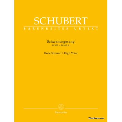 Partitions classique BARENREITER SCHUBERT F. - SCHWANENGESANG D 957 / DIE TAUBENPOST D 965 A - HIGH VOICE Soprano, piano - Publicité Partitions classique BARENREITER SCHUBERT F. - SCHWANENGESANG D 957 / DIE TAUBENPOST D 965 A - HIGH VOICE Soprano, piano - Publicité