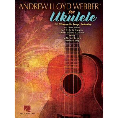 Hal Leonard Lloyd Weber Andrew For Ukulele - Publicité Hal Leonard Lloyd Weber Andrew For Ukulele - Publicité