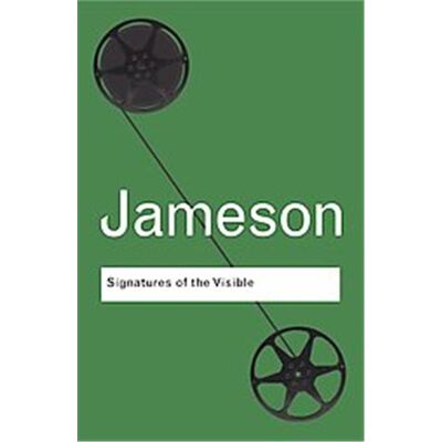 Signatures of the Visible, Routledge Classicsá - Publicité Signatures of the Visible, Routledge Classicsá - Publicité
