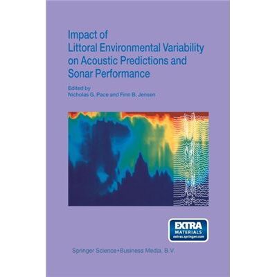 Springer Impact Of Littoral Environmental Variability On Acoustic Predictions And Sonar Performance (Paperback) - Publicité Springer Impact Of Littoral Environmental Variability On Acoustic Predictions And Sonar Performance (Paperback) - Publicité