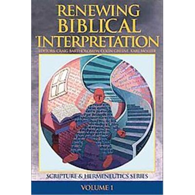 Zondervan Renewing Biblical Interpretation, Scripture and Hermeneutics Series - Publicité Zondervan Renewing Biblical Interpretation, Scripture and Hermeneutics Series - Publicité
